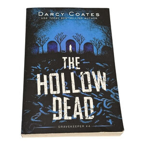 The Hollow Dead Darcy Coates Horror Novel Gravekeeper #4 Paranormal Softcover Bo